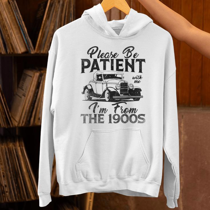 Be Patient With Me I'm From The 1900s Cool Vintage Car Lover Unisex Hoodie
