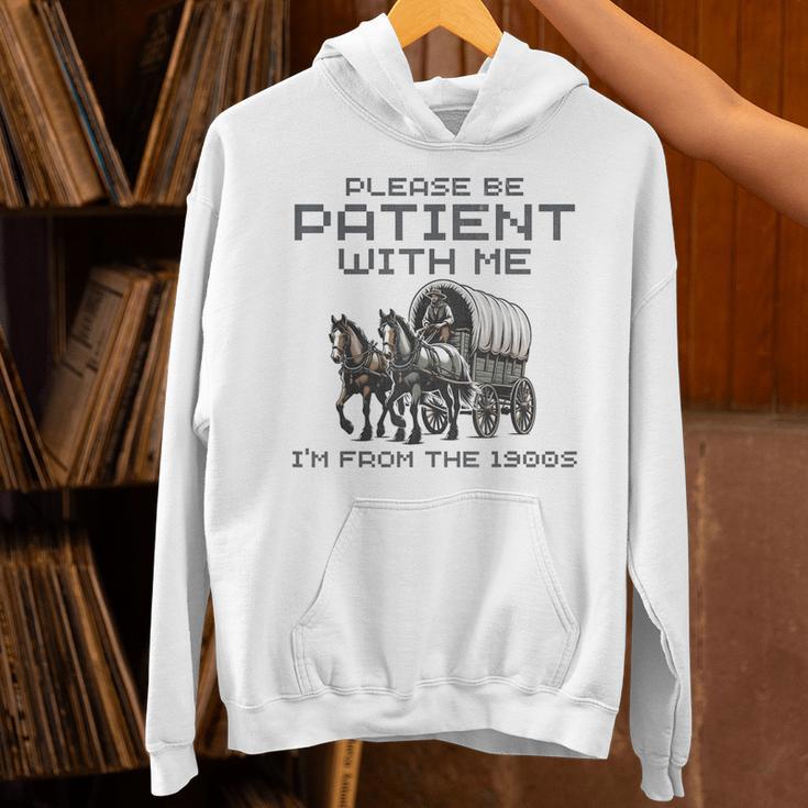 Please-Be-Patient-With-Me I'm From The 1900s Unisex Hoodie