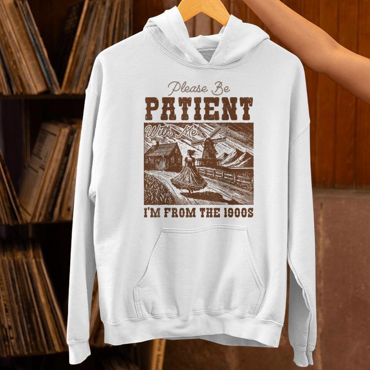Please Be Patient With Me I'm From The 1900s Country Girl Unisex Hoodie
