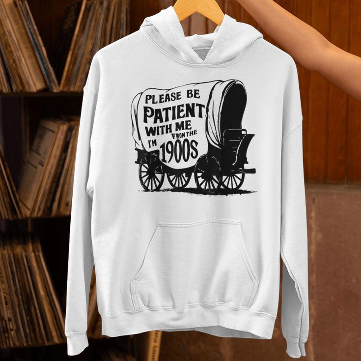 Please Be Patient With Me I'm From The 1900s Covered Wagon Unisex Hoodie