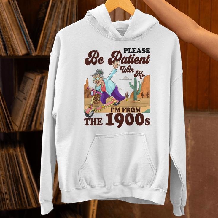 Please Be Patient With Me I'm From The 1900s Gen X Boomer Unisex Hoodie Please Be Patient With Me I'm From The 1900s Gen X Boomer Unisex Hoodie