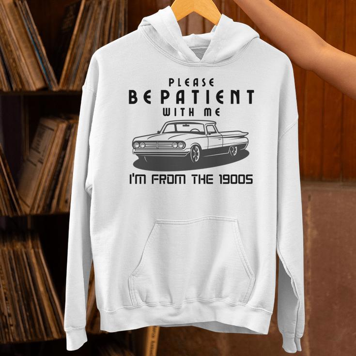 Please Be Patient With Me I'm From The 1900s Old Car Unisex Hoodie