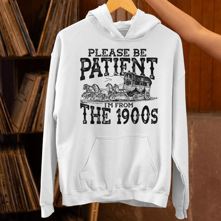 Please Be Patient With Me I'm From The 1900s Old Vintage Premium Unisex Hoodie
