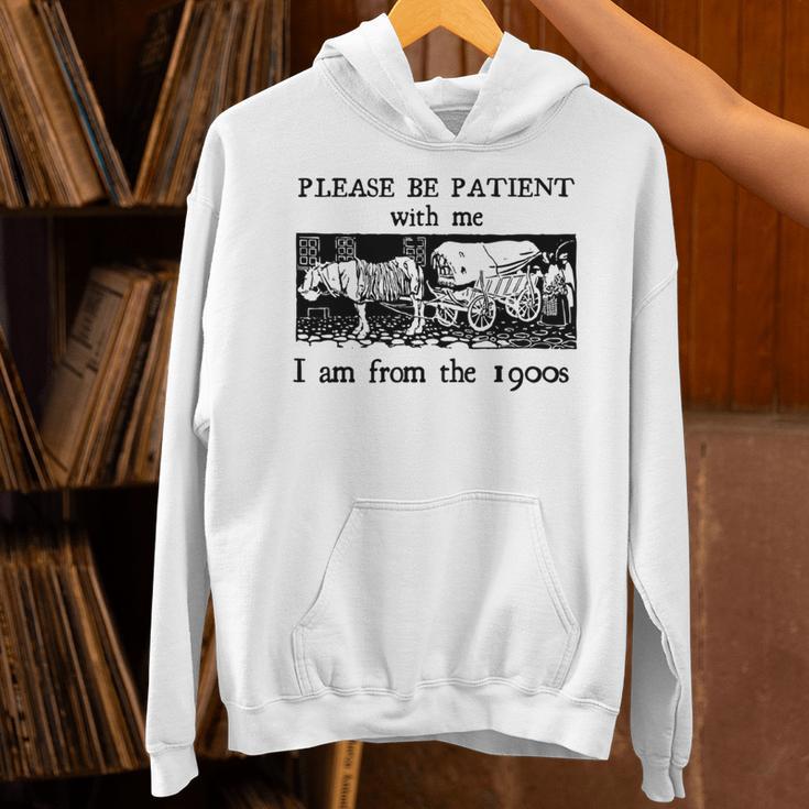 Please Be Patient With Me I'm From The 1900s Vintage Drowing Unisex Hoodie Please Be Patient With Me I'm From The 1900s Vintage Drowing Unisex Hoodie