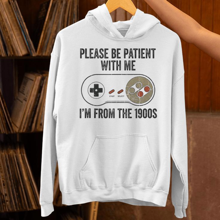 Please Be Patient With Me I'm From The 1900s Vintage Gamer Unisex Hoodie Please Be Patient With Me I'm From The 1900s Vintage Gamer Unisex Hoodie