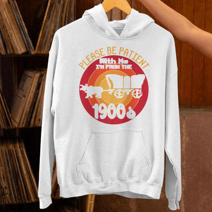 Please Be Patient With Me I'm From The 1900s Vintage Meme Premium Unisex Hoodie Please Be Patient With Me I'm From The 1900s Vintage Meme Premium Unisex Hoodie