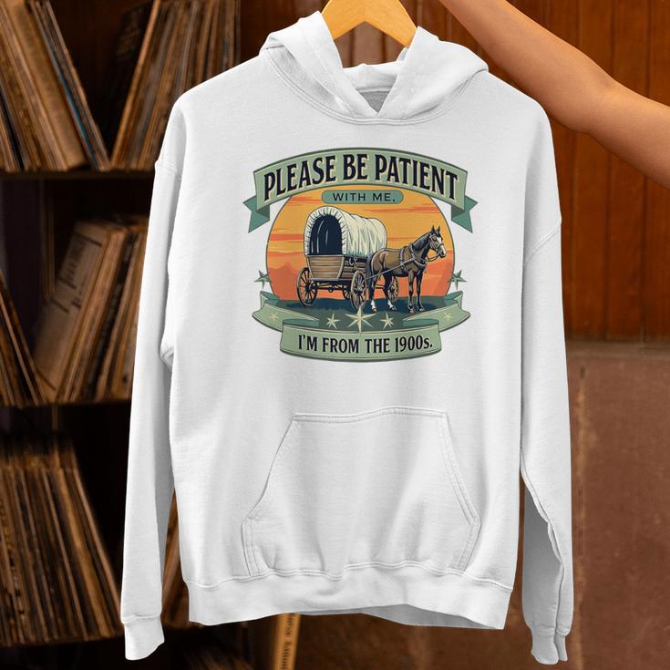 Please Be Patient With Me I'm From The 1900s Women Men Premium Unisex Hoodie