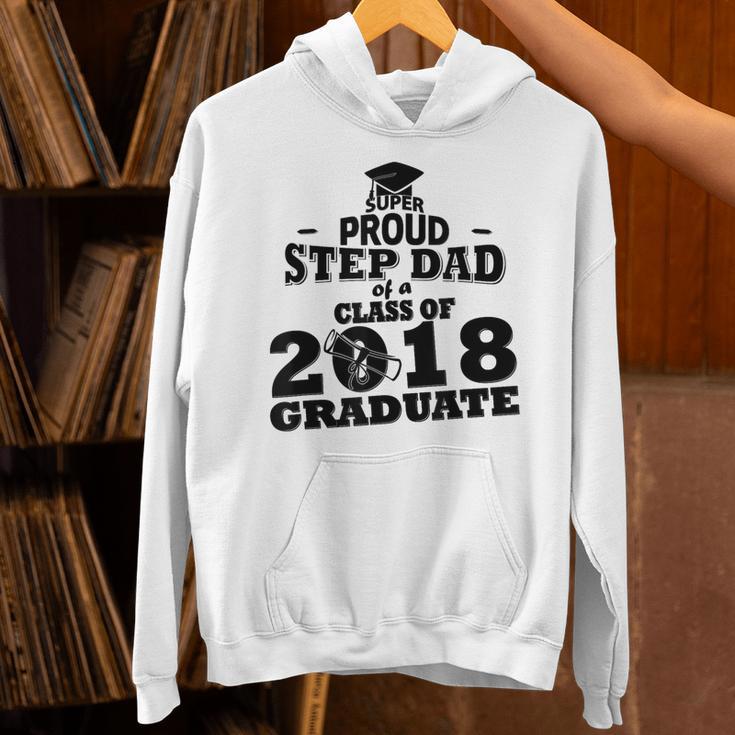 Proud Step Dad Of A Class Of 2018 Tee Graduate Graduation Z1 Unisex Hoodie