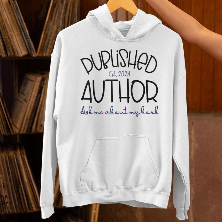 Published Author Est 2024 Ask Me About My Book Authors Books Unisex Hoodie Published Author Est 2024 Ask Me About My Book Authors Books Unisex Hoodie