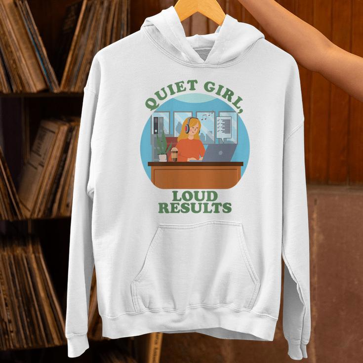 Quiet Girl Loud Results Introvert Office Staff Secretary Unisex Hoodie