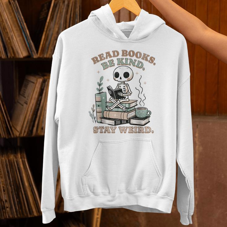 Read Books Be Kind Stay Weird Skeleton Reading Book Lover Unisex Hoodie