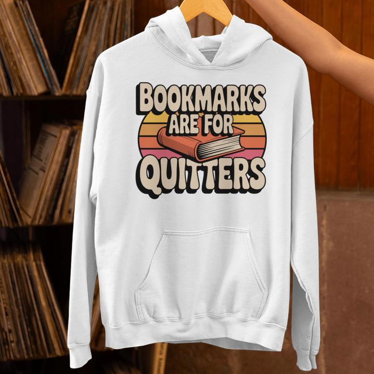 Reading Bookmarks Are For Quitters Reader Book Lovers Unisex Hoodie Reading Bookmarks Are For Quitters Reader Book Lovers Unisex Hoodie