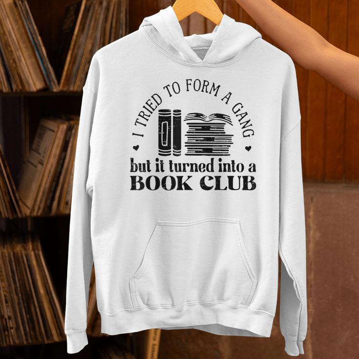 Retro I Tried To Form A Gang But It Turned Into A Book Club Unisex Hoodie