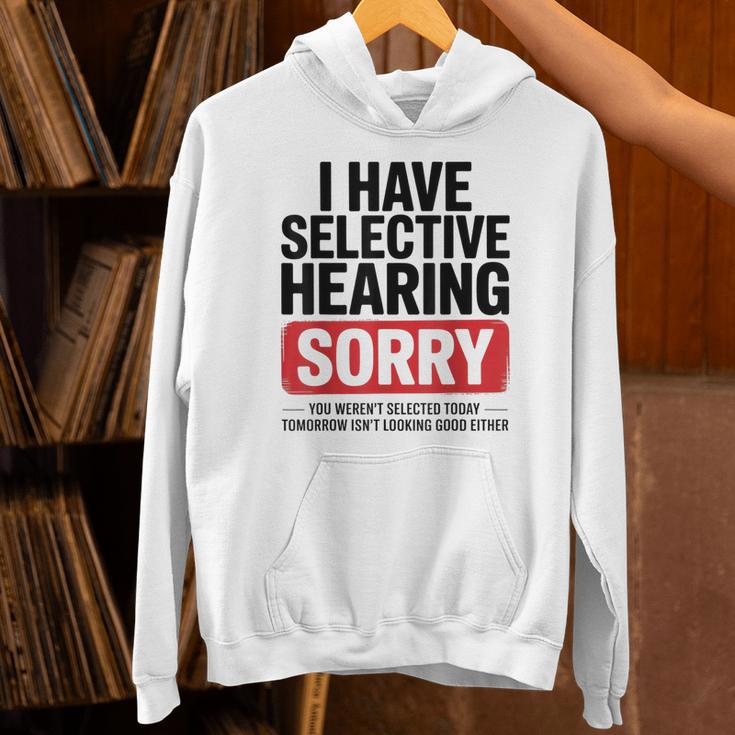 Sarcastic Sayings Introvert I Have Selective Hearing Unisex Hoodie Sarcastic Sayings Introvert I Have Selective Hearing Unisex Hoodie