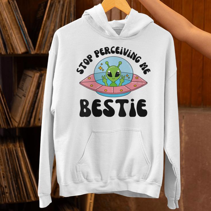 Stop Perceiving Me Bestie Alien Neurodivergent Introvert Unisex Hoodie Stop Perceiving Me Bestie Alien Neurodivergent Introvert Unisex Hoodie