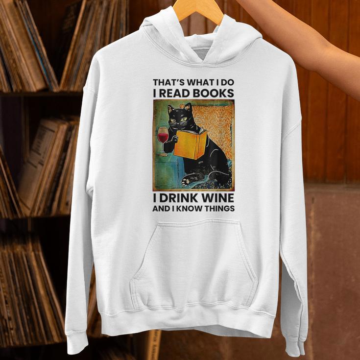 That's What I Do I Read Books I Drink Wine And I Know Things Unisex Hoodie