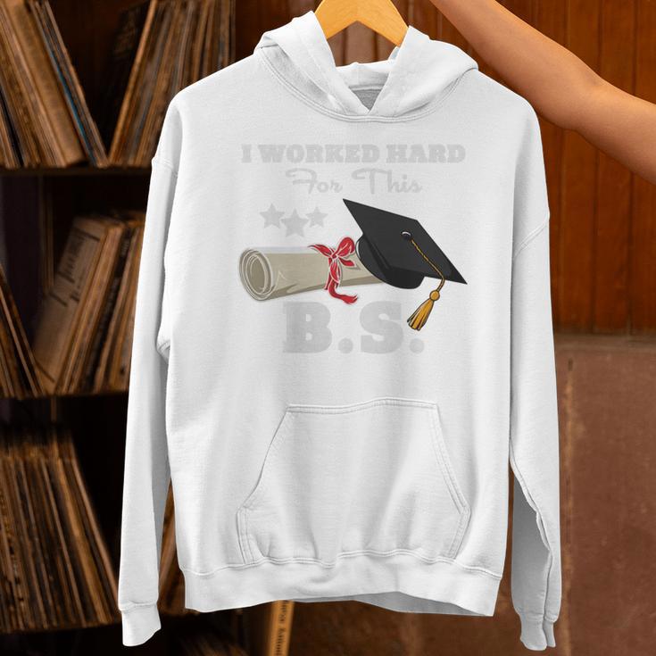I Worked Hard For This BS Men Women Graduation Premium Tri-Blend Unisex Hoodie