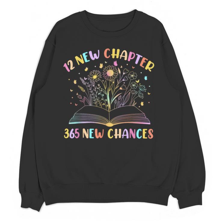 12 New Chapters 365 New Chances New Year Reading Book Tee Unisex Sweatshirt