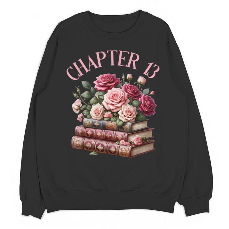 13th Birthday Chapter 13 Birthday Shirt Girls Book Lover Unisex Sweatshirt
