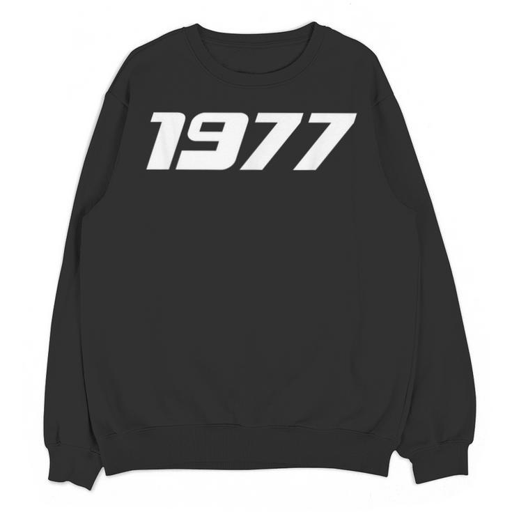 1977 Printed For 70's Birthdays Events Graduations T-Shirt Unisex Sweatshirt