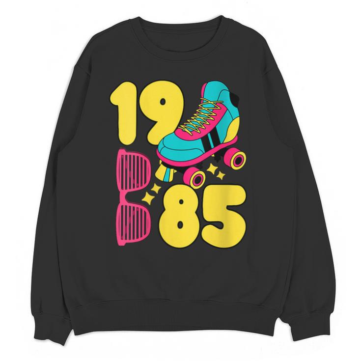 1985 Retro Raised In The 80s Old School Nostalgia Vibes Unisex Sweatshirt