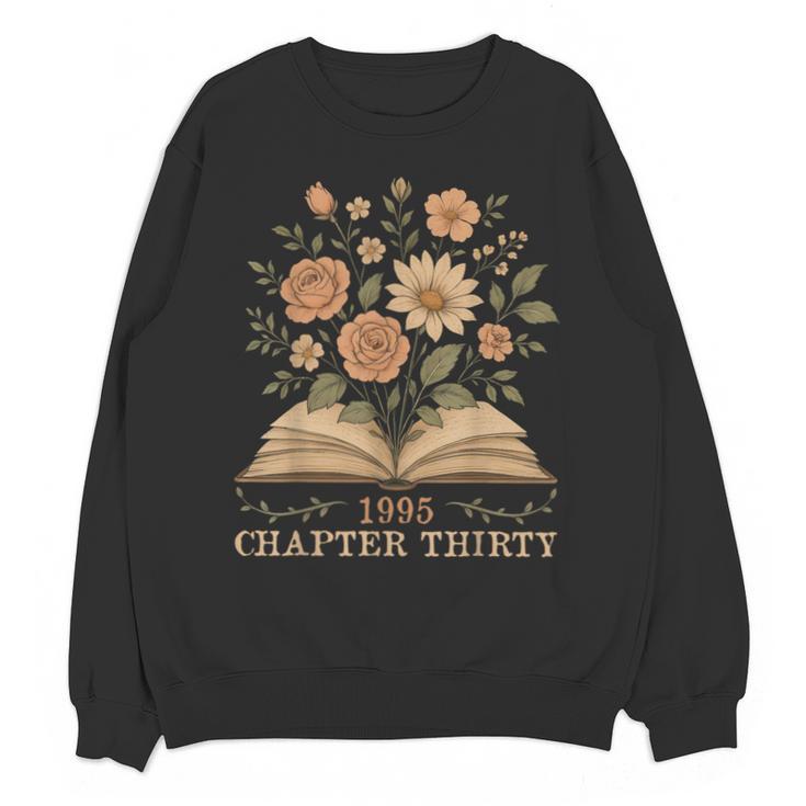 1995 Chapter Thirty Birthday Wildflower Book 30 Year Old Unisex Sweatshirt