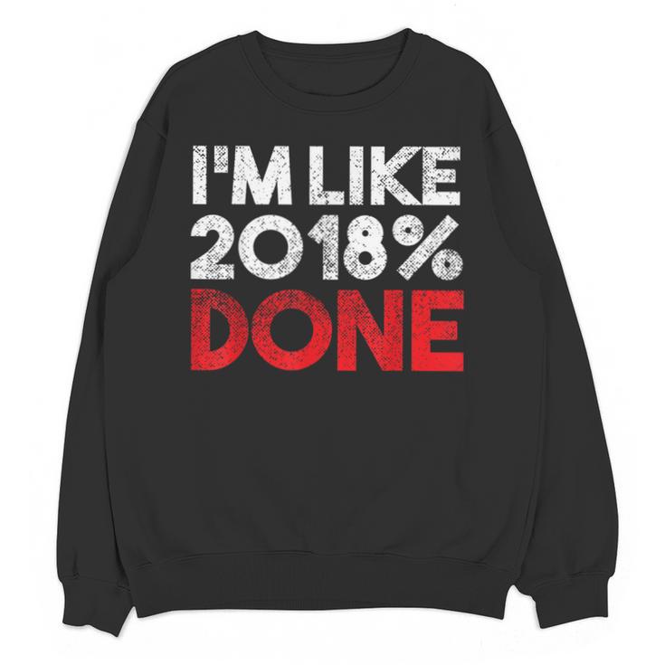 2018 Percent Done Senior Graduation Shirt Unisex Sweatshirt