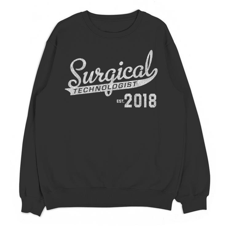 2018 Surgical Technologist Graduation Unisex Sweatshirt
