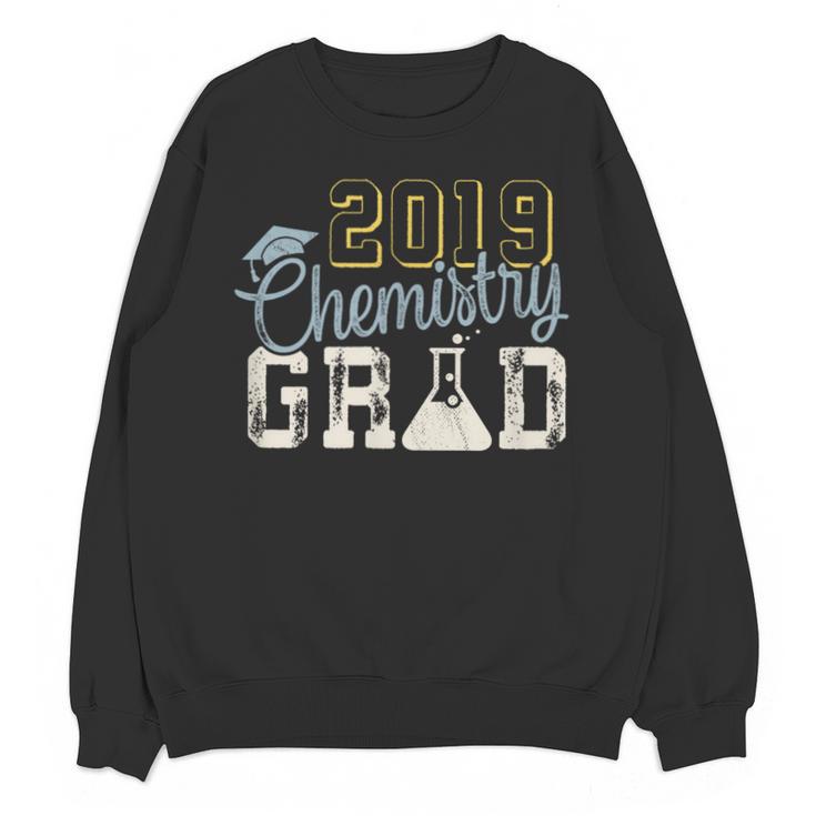 2019 Chemistry College Graduation For Graduate Unisex Sweatshirt