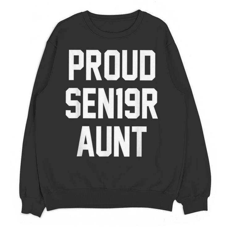 2019 Senior Aunt SEN19R Class Graduation PartyShirt Unisex Sweatshirt