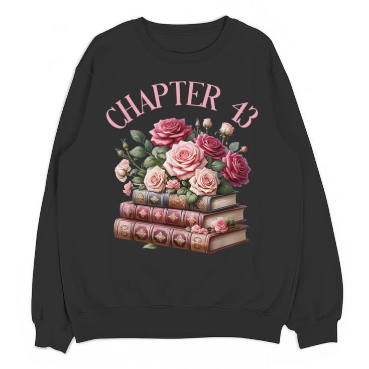 43rd Birthday Chapter 43 Birthday Shirt Women Book Lover Unisex Sweatshirt