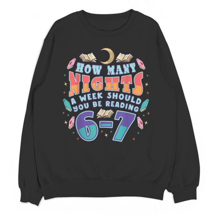 67 Meme Reading How Many Nights Should Read Book Six Seven Unisex Sweatshirt