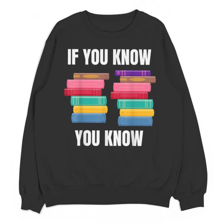 67 Reading Books 6 7 If You Know Six Seven Unisex Sweatshirt