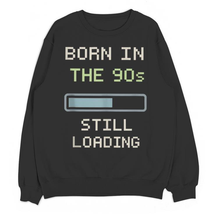 90s Baby Tired Millennial Burnout Nostalgia Parenting Unisex Sweatshirt