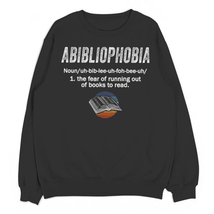 Abibliophobia Pupil Reading Bookworm Tees Reader Unisex Sweatshirt