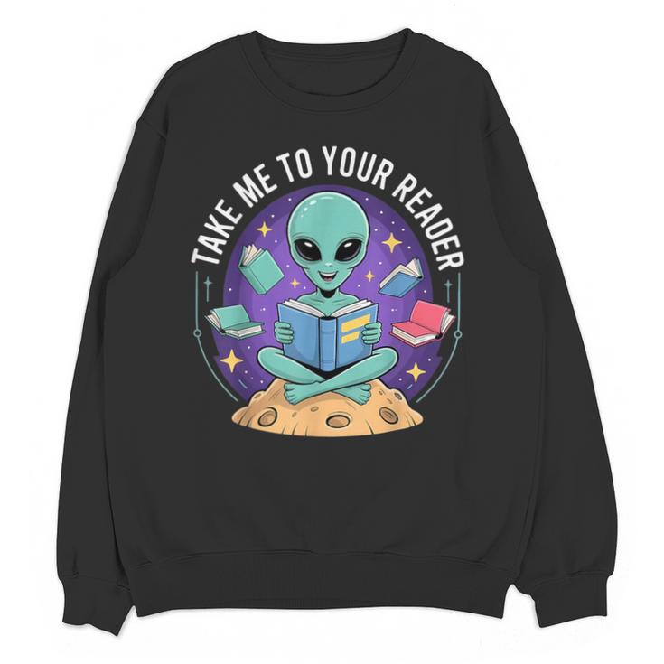 Alien Reader Reading Teacher Librarian Book Lover Unisex Sweatshirt