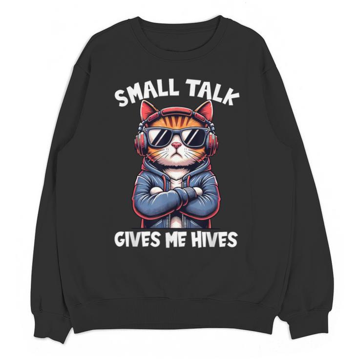 Anti Social Anxiety Mindfulness No Small Talk Introvert Cat Men Women Unisex Sweatshirt