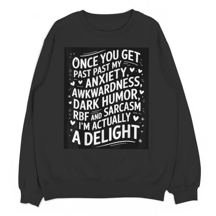 Anxiety Awkward Dark Humor Quote Introverts Sarcastic Unisex Sweatshirt