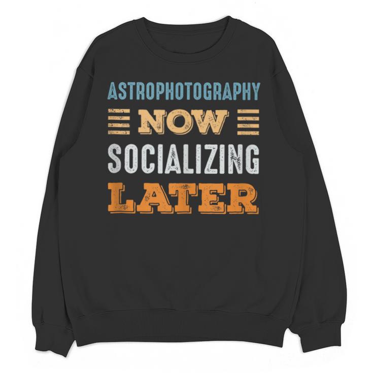 Astrophotography Now Minimal Socializing Introvert Vintage Unisex Sweatshirt