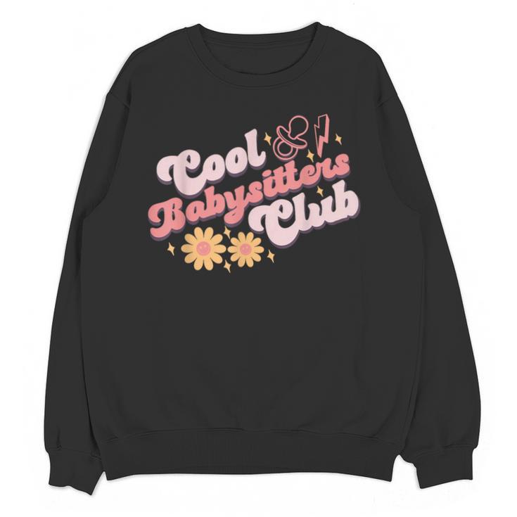 Babysitters Club Book Daycare Provider Friends Childcare Day Unisex Sweatshirt
