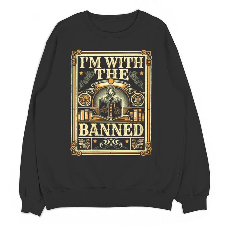 Banned Books Librarian Book Readers I m With The Banned Unisex Sweatshirt