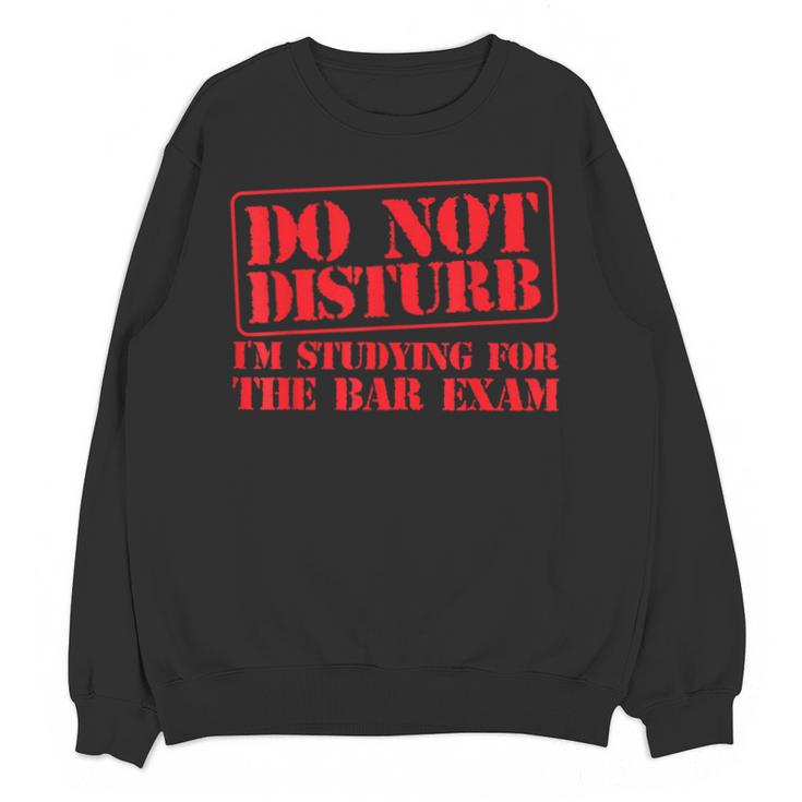 Bar Exam Law School Graduation Study T-Shirt Unisex Sweatshirt