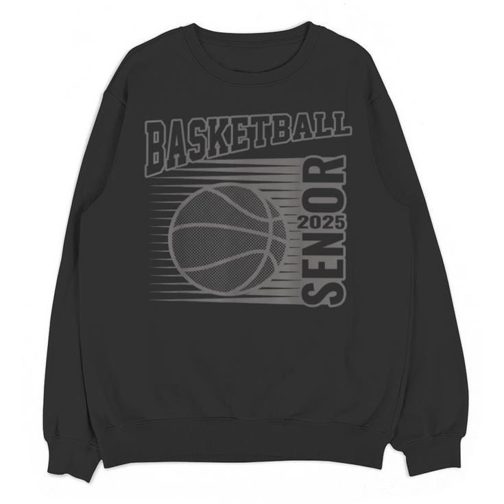 Basketball Senior For Boys &Girls Class 2025 Graduation Unisex Sweatshirt