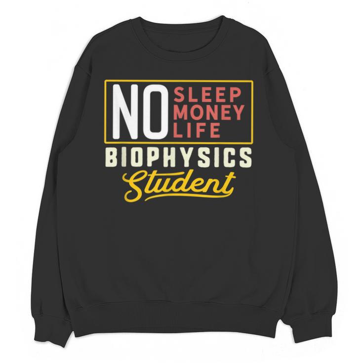 Biophysics Major Student Shirt Graduation College Unisex Sweatshirt