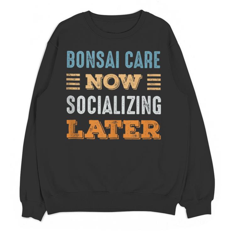 Bonsai Care Now Minimal Socializing Introvert Vintage Unisex Sweatshirt Bonsai Care Now Minimal Socializing Introvert Vintage Unisex Sweatshirt