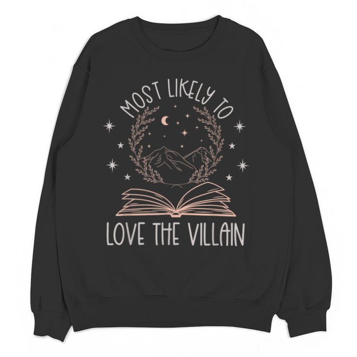 Book Club Shirts For Women Most Likely To Love Villain Unisex Sweatshirt