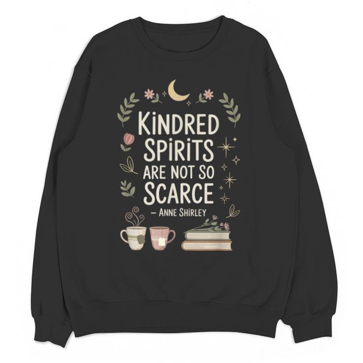 Book Lover Friend Quote Anne Unisex Sweatshirt