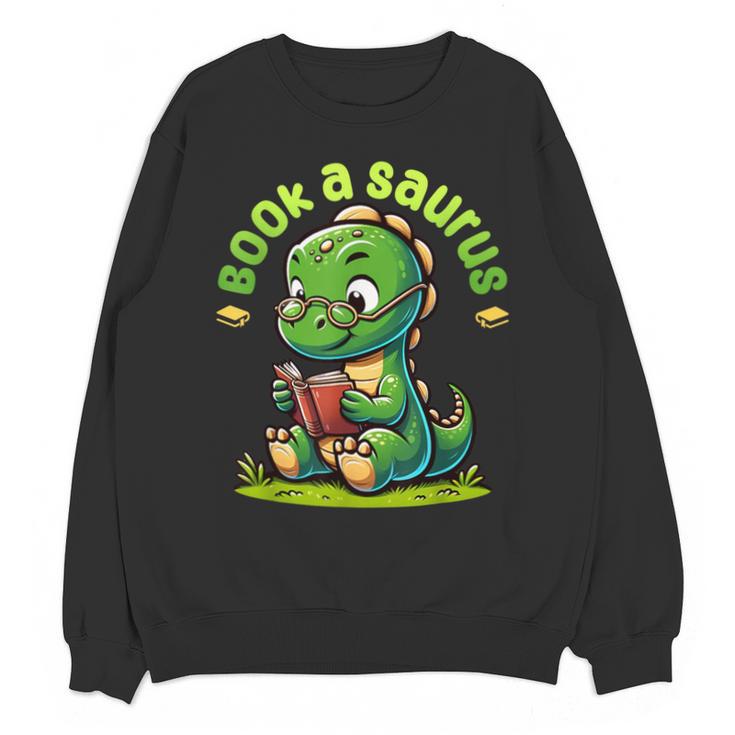 Book A Saurus Bookasaurus Dinosaur Book Girls Boys Toddler Unisex Sweatshirt