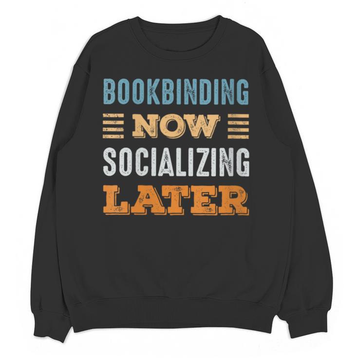 Bookbinding Now Minimal Socializing Introvert Vintage Unisex Sweatshirt