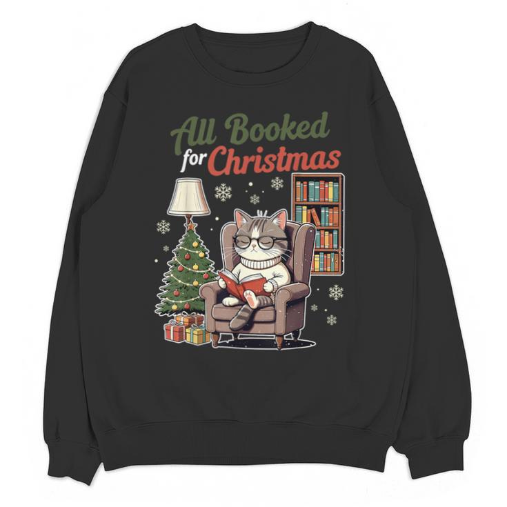 All Booked For Christmas Cute Bookish Cat Lover Unisex Sweatshirt